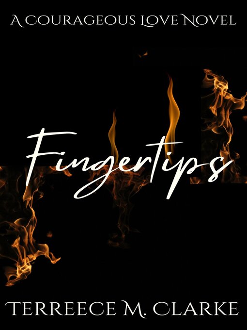 Title details for Fingertips by Terreece M. Clarke - Available